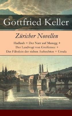 Züricher Novellen By Gottfried Keller 9788026856429 (Paperback)
