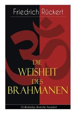 Die Weisheit des Brahmanen By Rückert 9788026859437 (Paperback)