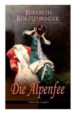 Alpenfee By Burstenbinder 9788026861645 (Paperback)