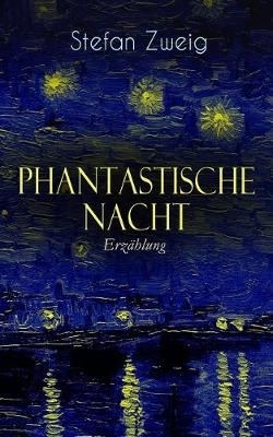 Phantastische Nacht. Erz?hlung By Zweig 9788026887133 (Paperback)
