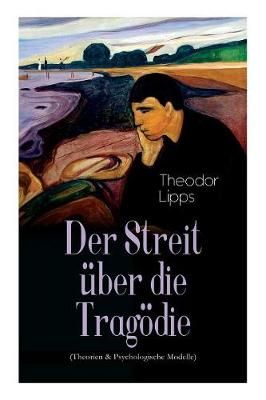 Der Streit ber die Trag die (Theorien & Psychologische Modelle)