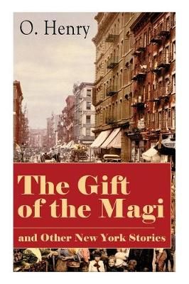 Gift of the Magi and Other New York Stories By Henry 9788026890485