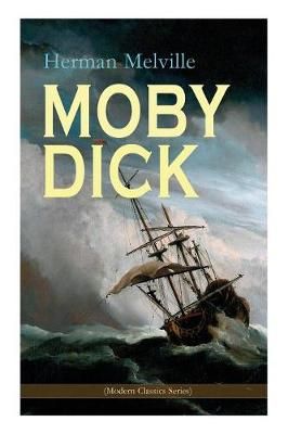 MOBY DICK (Modern Classics Series) By Melville 9788026892342