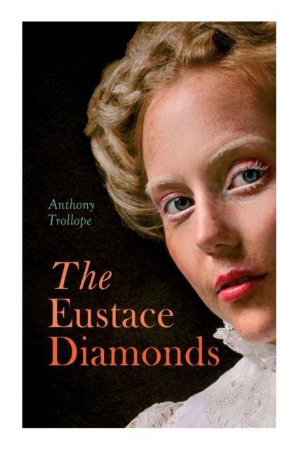 Eustace Diamonds By Trollope 9788027307890 (Paperback)