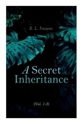 Secret Inheritance (Vol. 1-3) By Farjeon 9788027307968 (Paperback)