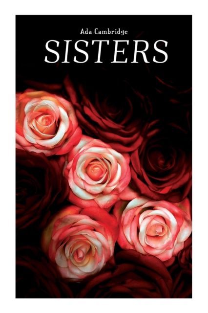 Sisters By Ada Cambridge 9788027308606 (Paperback)