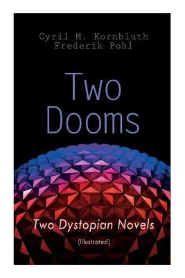 Two Dooms By Cyril M Kornbluth, Wood 9788027309306 (Paperback)
