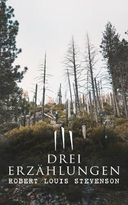 Drei Erz hlungen By Robert Louis Stevenson 9788027313600 (Paperback)