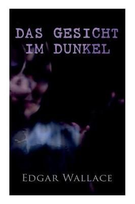 Das Gesicht im Dunkel By Wallace 9788027313716 (Paperback)
