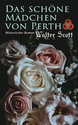 schöne Mädchen von Perth By Scott 9788027314218 (Paperback)