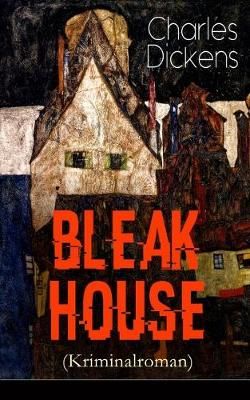 Bleak House (Kriminalroman) By Dickens 9788027318865 (Paperback)