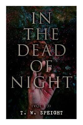 In the Dead of Night (Vol. 1-3) By Speight 9788027341702 (Paperback)