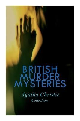 British Murder Mysteries - Agatha Christie Collection 9788027343348