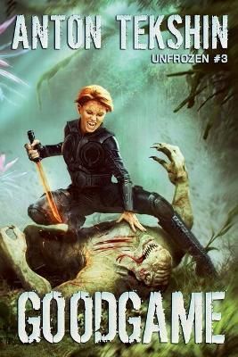 GoodGame (Unfrozen Book #3) By Tekshin 9788076195141 (Paperback)