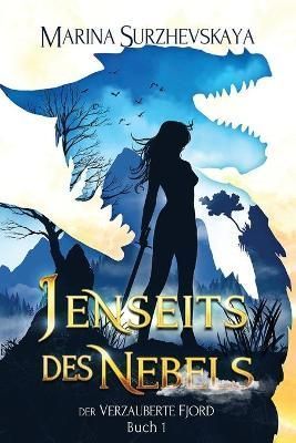Jenseits des Nebels (Der verzauberte Fjord #1) By Surzhevskaya