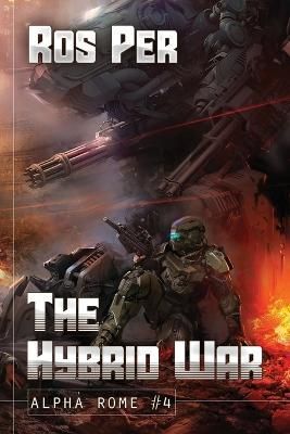 Hybrid War (Alpha Rome Book 4) By Per 9788076196247 (Paperback)