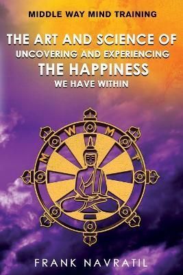 Middle Way Mind Training By Navratil 9788088022237 (Paperback)