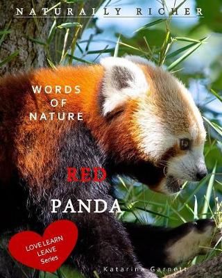 RED PANDA: WORDS OF NATURE By Garnett, Katarina 9788097314927