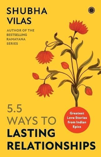 5.5 Ways to Lasting Relationships By Shubha Vilas 9788119153077