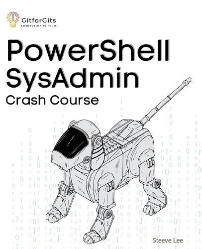 PowerShell SysAdmin Crash Course By Dhandre 9788119177042 (Paperback)