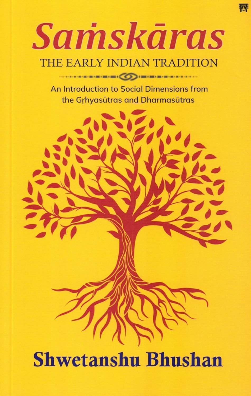 Samskaras By Shwetanshu Bhushan 9788119394548 (Paperback)