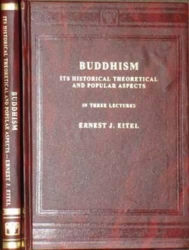 Buddhism By E.J. Eitel 9788120607323 (Hardback)
