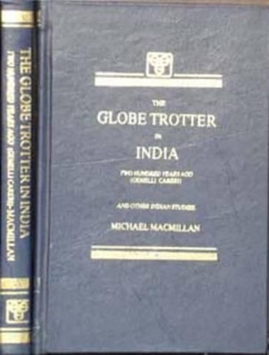 Globe Trotter in India By Michael Macmillan 9788120608658 (Hardback)