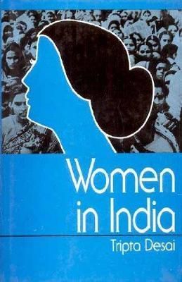 Women in India By Tripta Desai 9788121505321 (Hardback)