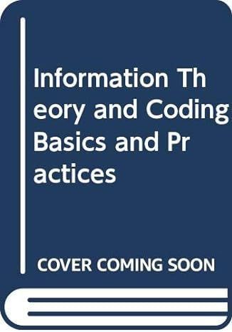 Information Theory and Coding Basics and Practices By S. Veluswamy