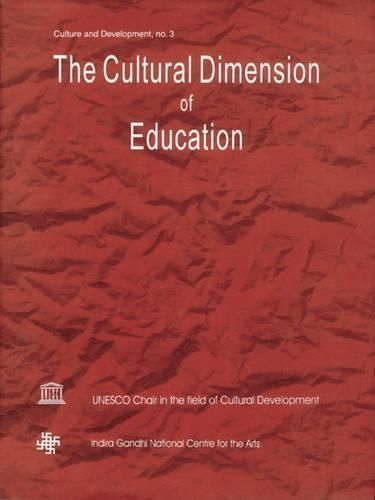 The Cultural Dimension of Education By Baidyanath Saraswati (Hardback)