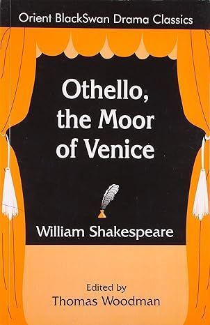 Othello, The Moor of Venice By Thomas Woodman 9788125022510