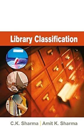 Library Classification By Amit Sharma 9788126907823 (Hardback)