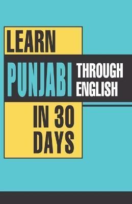 Learn Punjabi Through English in 30 Days By Krishna Gopal Vikal