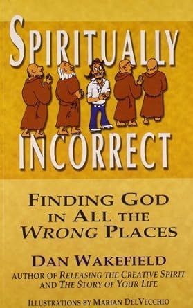 Spiritually Incorrect By Dan Wakefield 9788129118530 (Paperback)