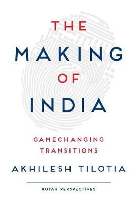 Making of India By Akhilesh Tilotia 9788129135421 (Hardback)