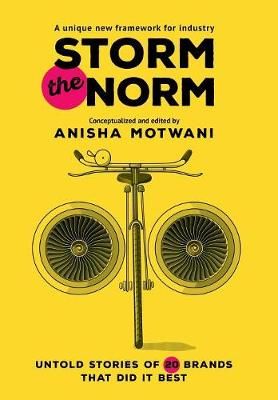 Storm the Norm By Anisha Motwani 9788129137029 (Hardback)