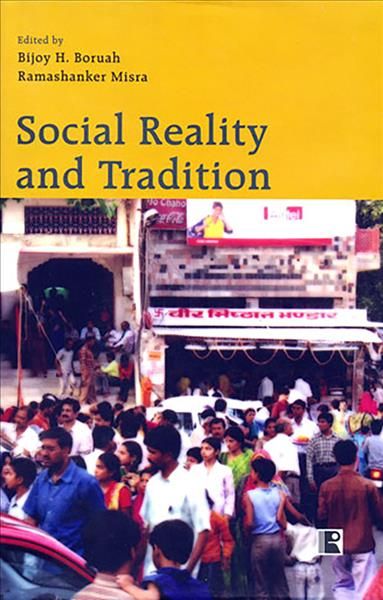 Social Reality and Tradition By Bijoy H Boruah 9788131600405