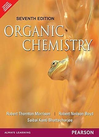 Organic Chemistry By Robert Thornton Morrison 9788131704813