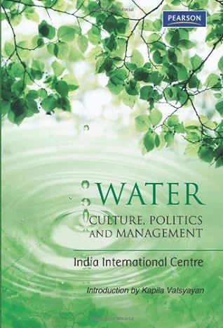 Water By Kapila Vatsyayan 9788131726716 (Hardback)