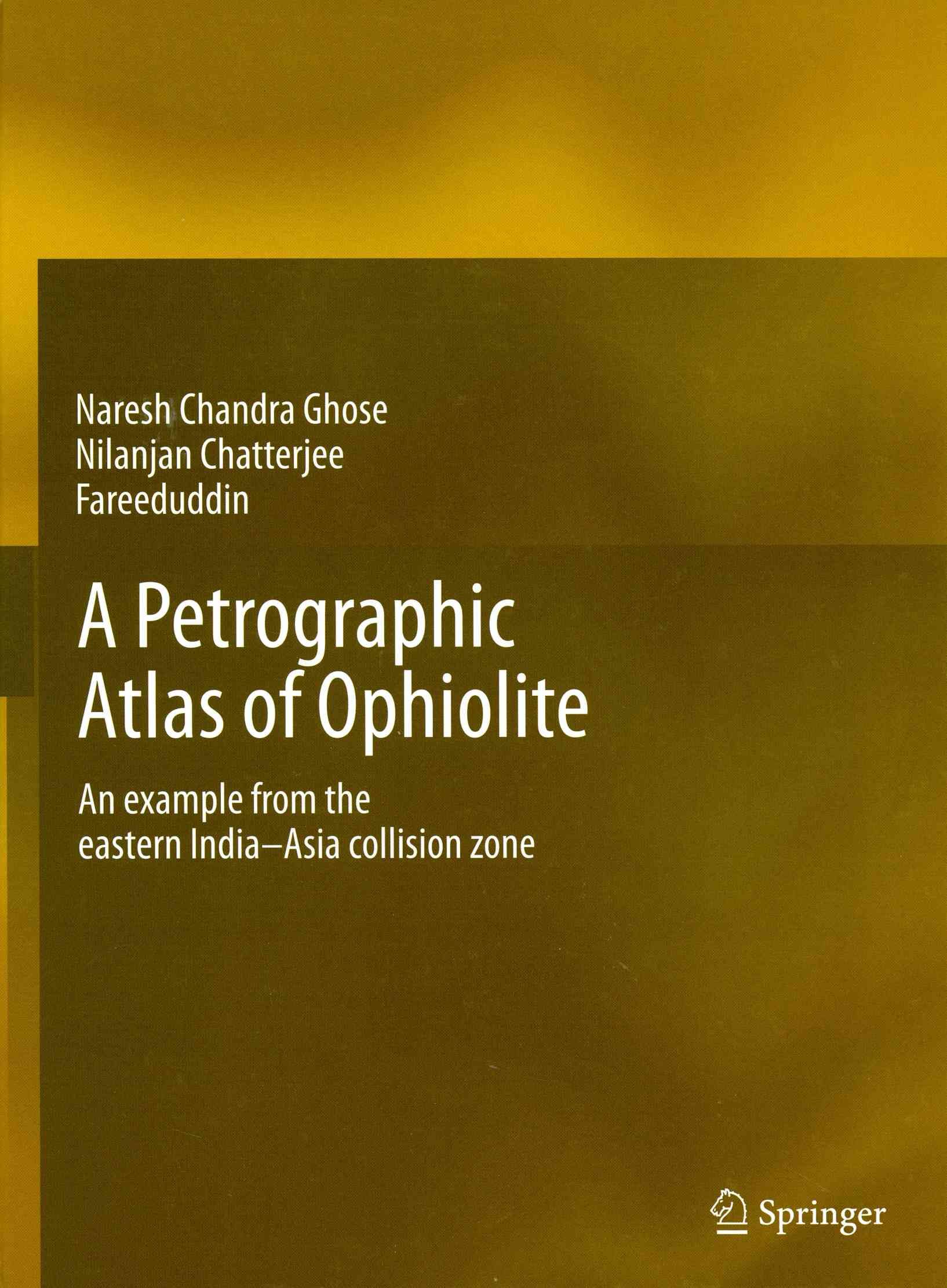 A Petrographic Atlas of Ophiolite 9788132215684 (Hardback)