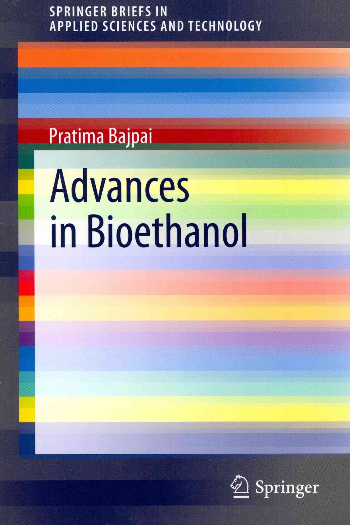 Advances in Bioethanol By Pratima Bajpai 9788132215837 (Paperback)