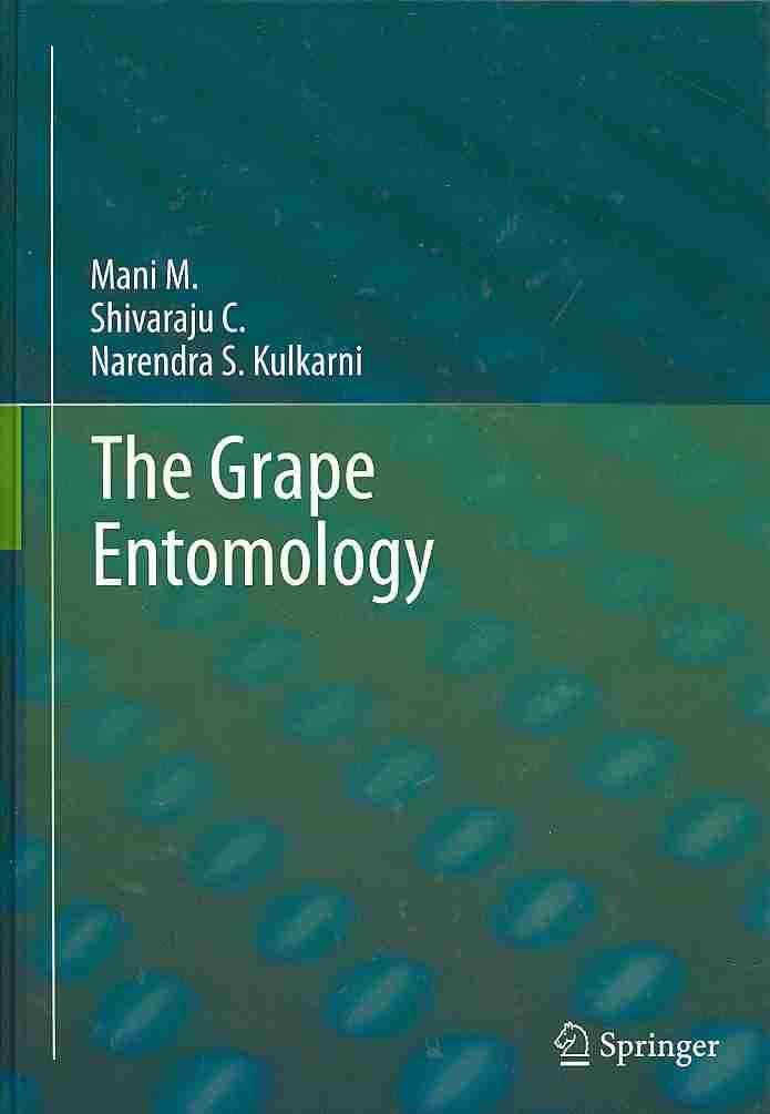 The Grape Entomology By M. Mani 9788132216162 (Hardback)