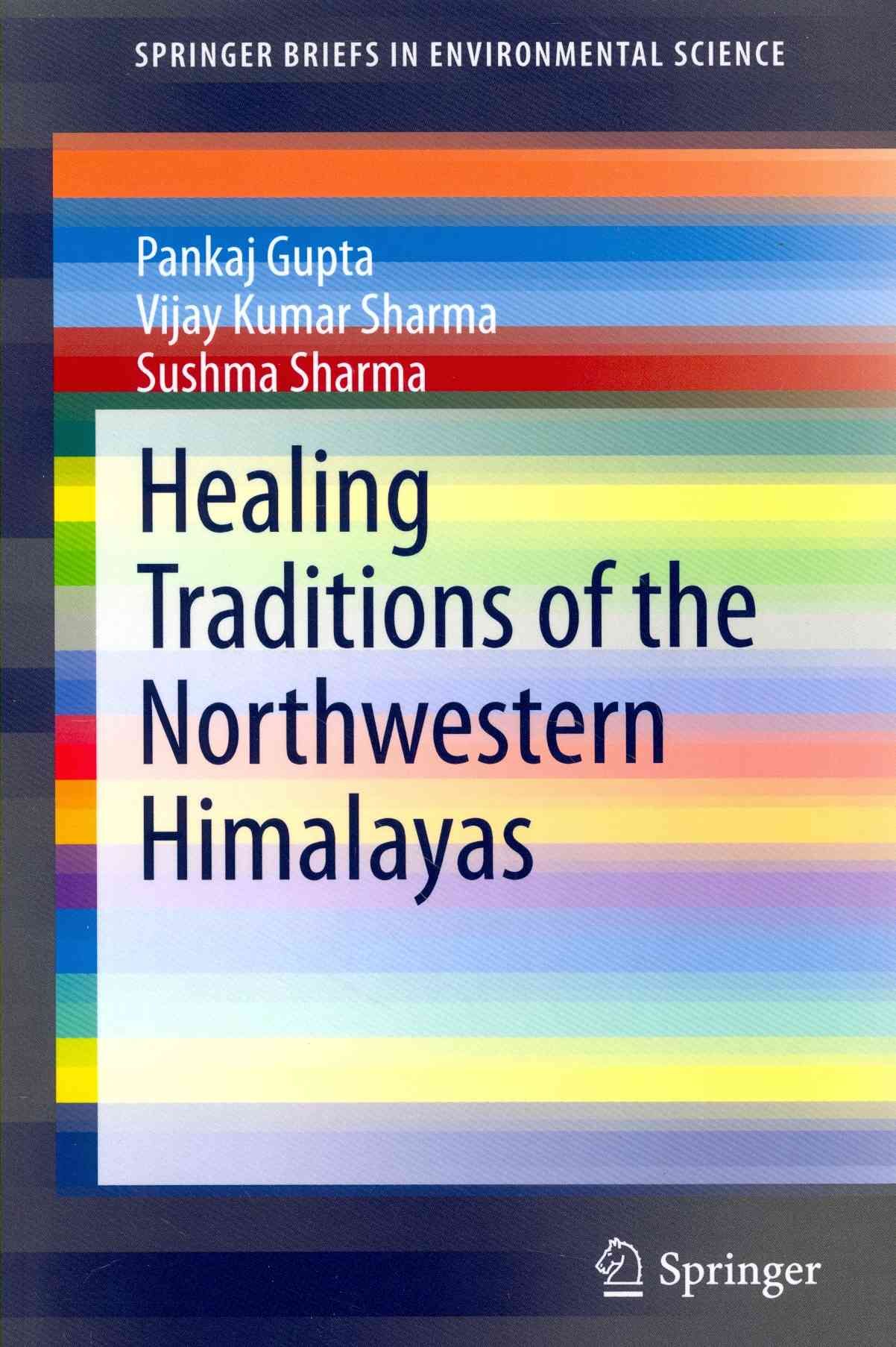 Healing Traditions of the Northwestern Himalayas 9788132219248