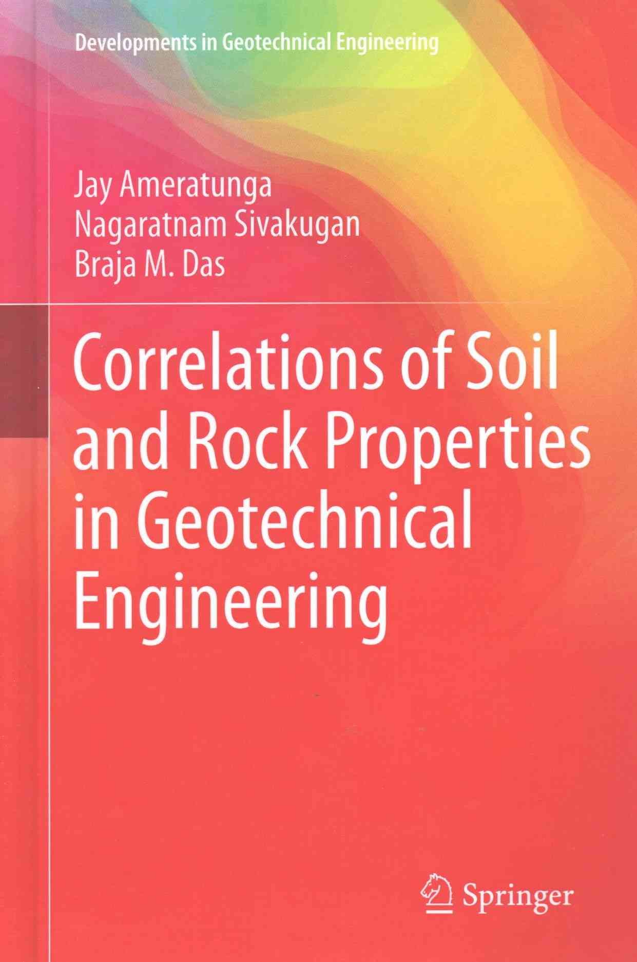 Correlations of Soil and Rock Properties in Geotechnical Engineering