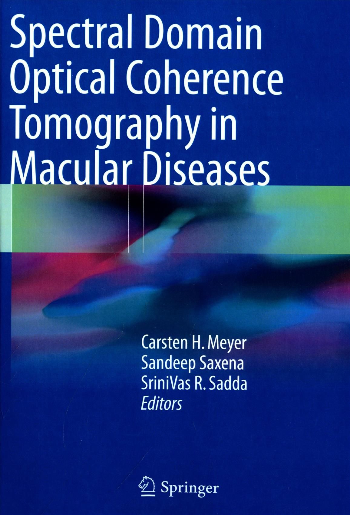 Spectral Domain Optical Coherence Tomography in Macular Diseases