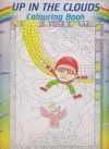 Up in the Clouds Colouring Book By Tania Sironic 9788173031489