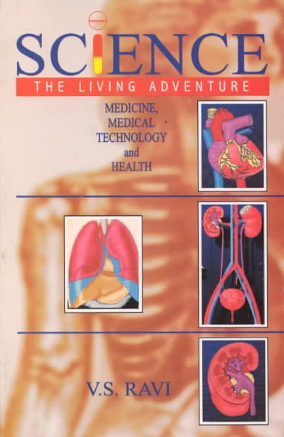 Science the Living Adventure By V.S. Ravi 9788173042928 (Paperback)