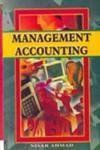 Managemnt Accounting By Nisar Ahmad 9788174884121 (Paperback)