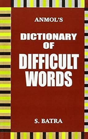 Dictionary of Difficult Words By S. Batra 9788174885579 (Paperback)