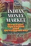 Indian Money Market By M.S. Gopalam 9788176292542 (Hardback)